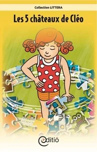 Les 5 châteaux de Cléo