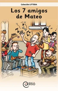 Los 7 amigos de Mateo