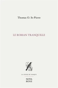 Le roman tranquille