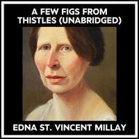 A Few Figs From Thistles (Unabridged)