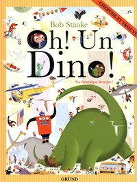 Oh, Un dino !