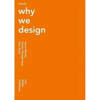 Thonik: Why we Design