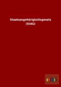 Staatsangehörigkeitsgesetz (StAG).