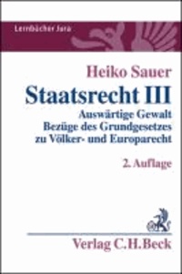 Staatsrecht III - Auswärtige Gewalt, Bezüge des Grundgesetzes zu Völker- und Europarecht.