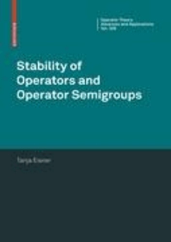 Stability of Operators and Operator Semigroups.