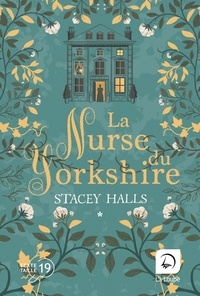 Stacey Halls - La nurse du Yorkshire Tome 1 : .