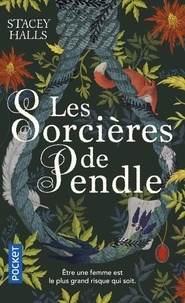 Stacey Halls - Les Sorcières de Pendle.