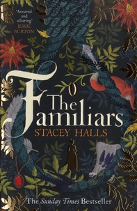 Stacey Halls - The Familiars.