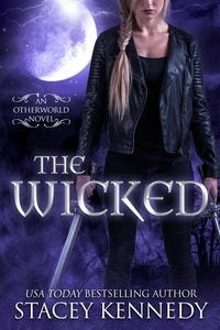  Stacey Kennedy - The Wicked - Otherworld, #2.