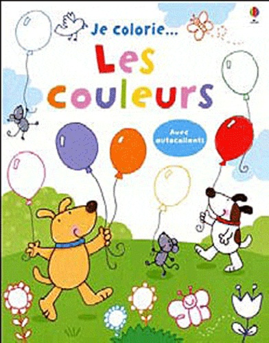 Stacey Lamb et Claire Ever - Les couleurs - Avec autocollants.