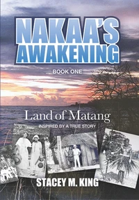 Nakaa's Awakening:  Land of Matang
