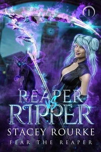  Stacey Rourke - Reaper vs. Ripper - Fear the Reaper Saga.