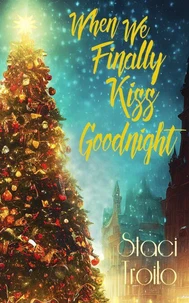 When We Finally Kiss Goodnight