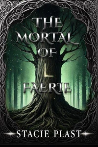 The Mortal of Faerie