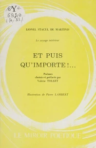 Le voyage intérieur. Et puis qu'importe !...