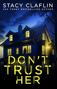  Stacy Claflin - Don't Trust Her.