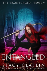  Stacy Claflin - Entangled - The Transformed, #9.
