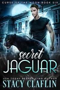  Stacy Claflin - Secret Jaguar - Curse of the Moon, #6.