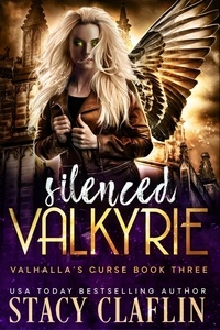  Stacy Claflin - Silenced Valkyrie - Valhalla's Curse, #3.