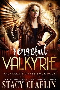  Stacy Claflin - Vengeful Valkyrie - Valhalla's Curse, #4.