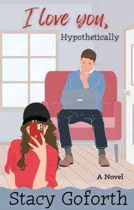I Love You, Hypothetically