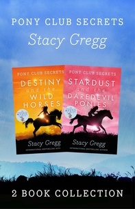 Stacy Gregg - Destiny and Stardust.