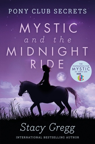 Stacy Gregg - Mystic and the Midnight Ride.
