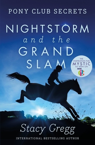 Stacy Gregg - Nightstorm and the Grand Slam.