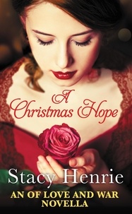 Stacy Henrie - A Christmas Hope.