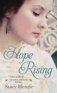 Stacy Henrie - Hope Rising.