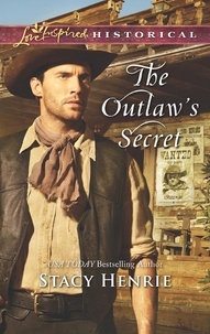 Stacy Henrie - The Outlaw's Secret.