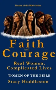 Faith and Courage