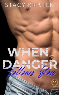 When Danger Follows You (Wenn die Gefahr dir folgt) German Edition