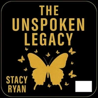 The Unspoken Legacy
