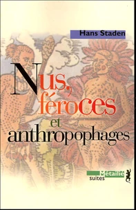 Nus, féroces et anthropophages