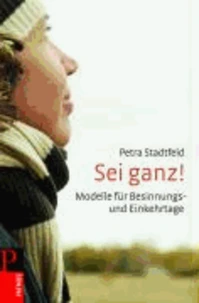 Sei ganz!