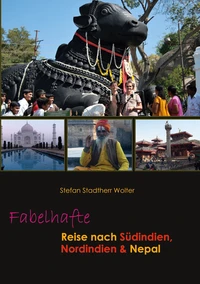 Fabelhafte Reise nach Südindien, Nordindien &amp; Nepal