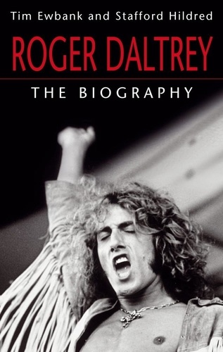 Roger Daltrey. The biography