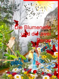 Die Blumenelfe und die zwei Berge