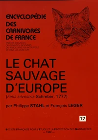 Le chat sauvage d'Europe (Felis silvestris Schreber, 1777)