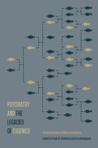 Psychiatry and the Legacies of Eugenics