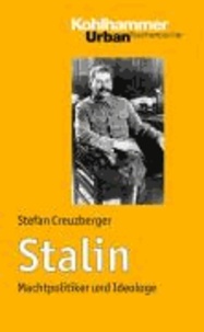 Stalin - Machtpolitiker und Ideologe.