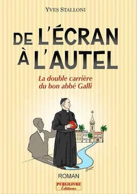 De l'Ecran à l'Autel