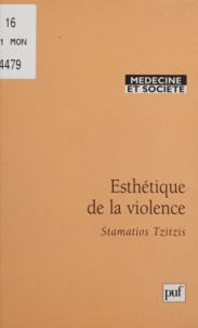 Stamatios Tzitzis - Esthétique de la violence.