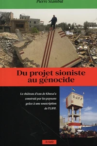 Du projet sioniste au génocide