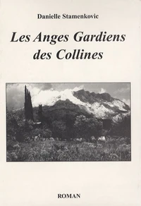 Les Anges Gardiens des Collines