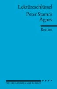 Lektüreschlüssel zu Peter Stamm: Agnes