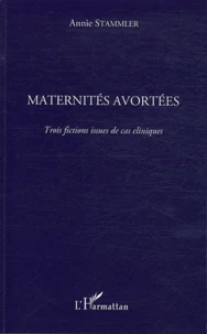 Maternités avortées