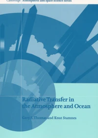 Radiative Transfer In The Atmosphere And Ocean