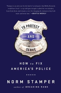 To Protect and Serve